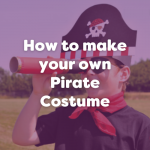 How to make your own Pirate Costume