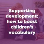 how to boost children's vocabulary