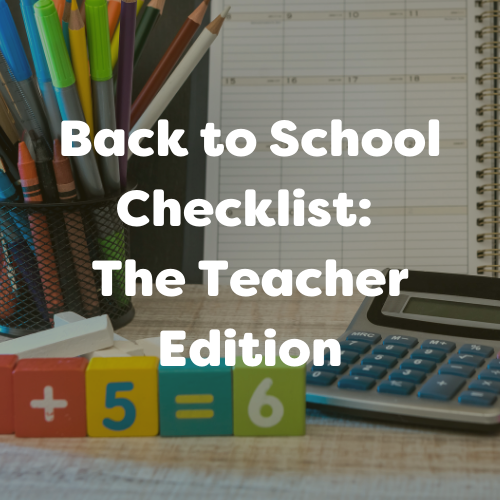 Back to School Checklist – The Teacher Edition