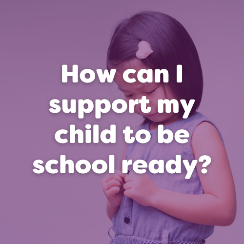 Getting Ready To Start School: 5 Ways To Support Your Children